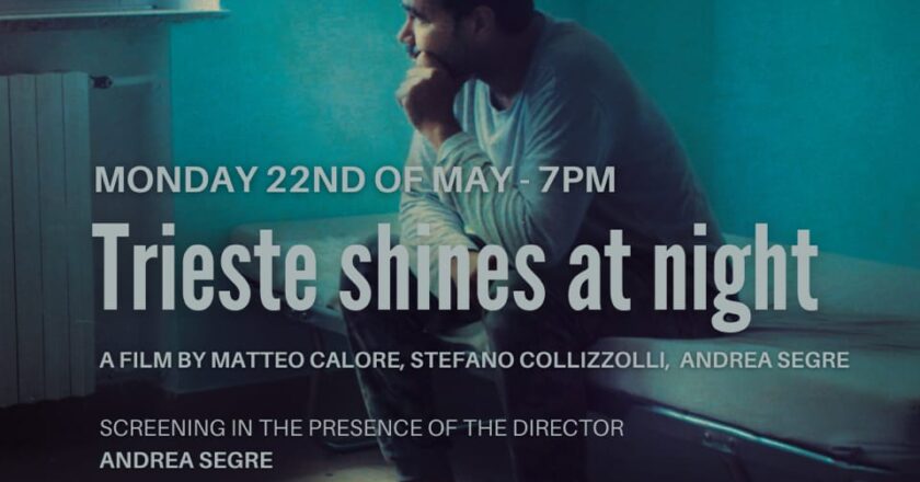 “Trieste shines at night”. A waking nightmare